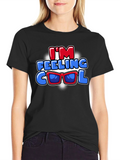 Im Feeling Cool Graphic Tee