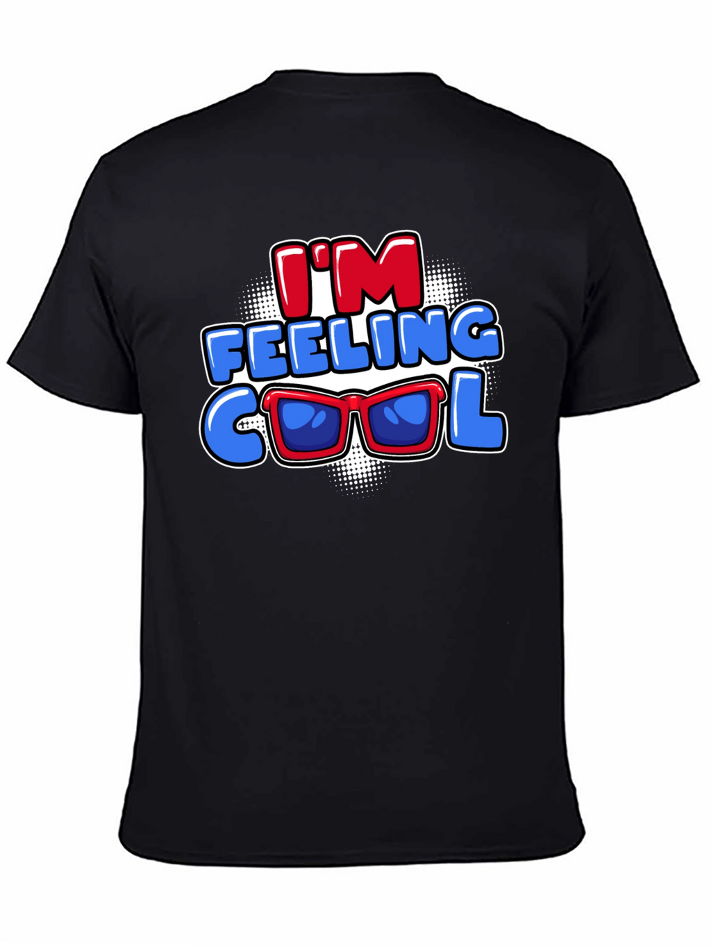 Im Feeling Cool Graphic Tee