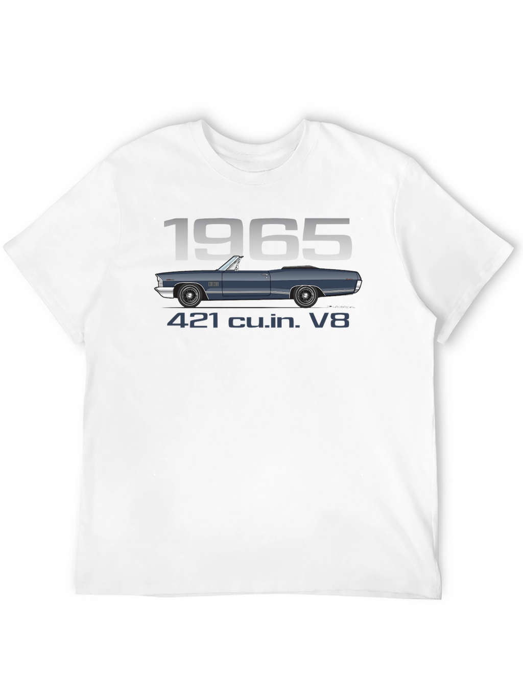1965 Car T-Shirt - 421 cu.in. V8 Engine