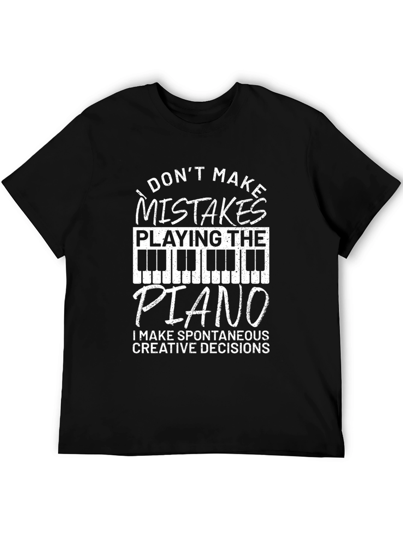 Funny Piano T-Shirt - Spontaneous Creative Decisions