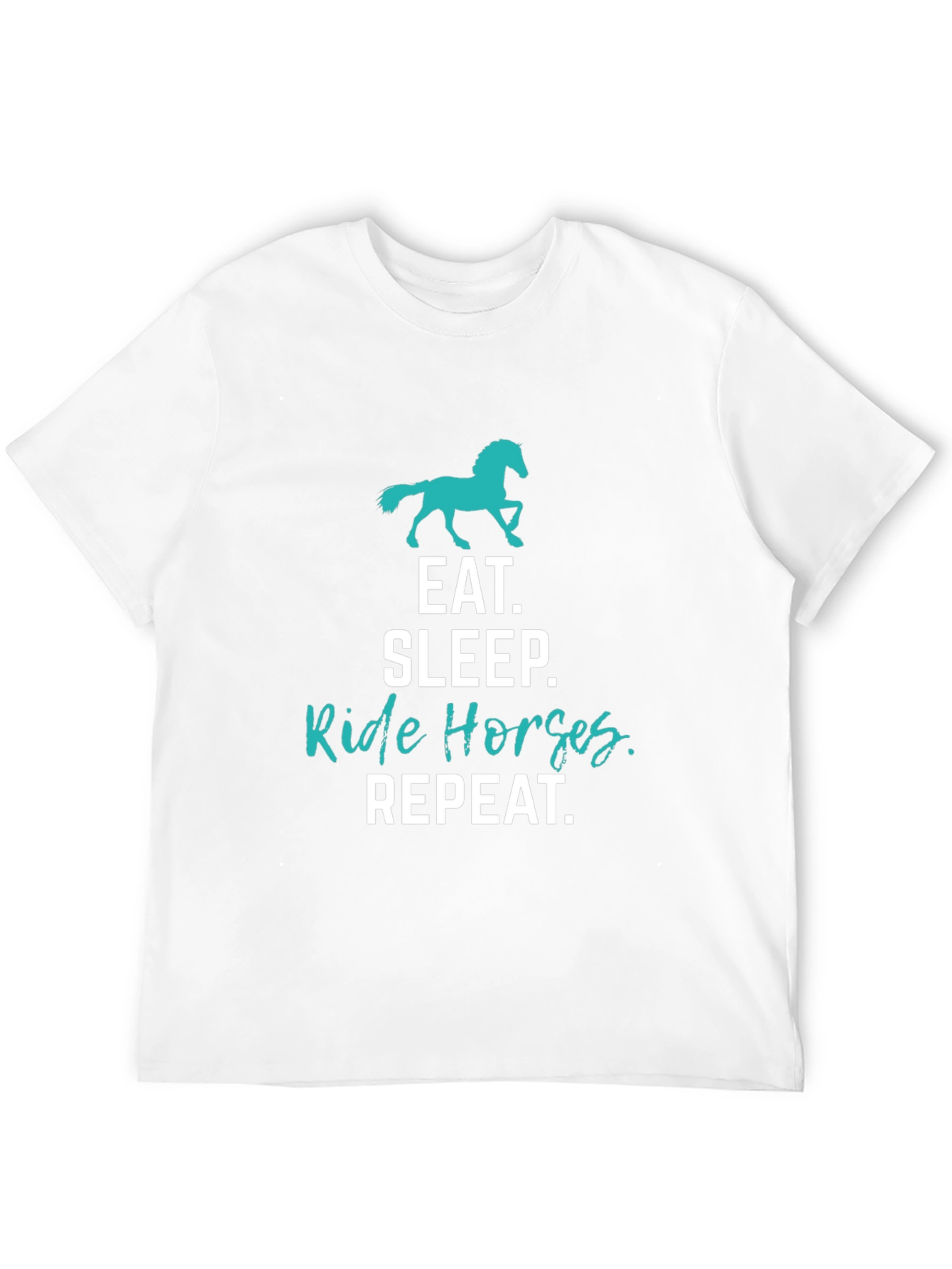 Eat Sleep Ride Horses Repeat T-Shirt