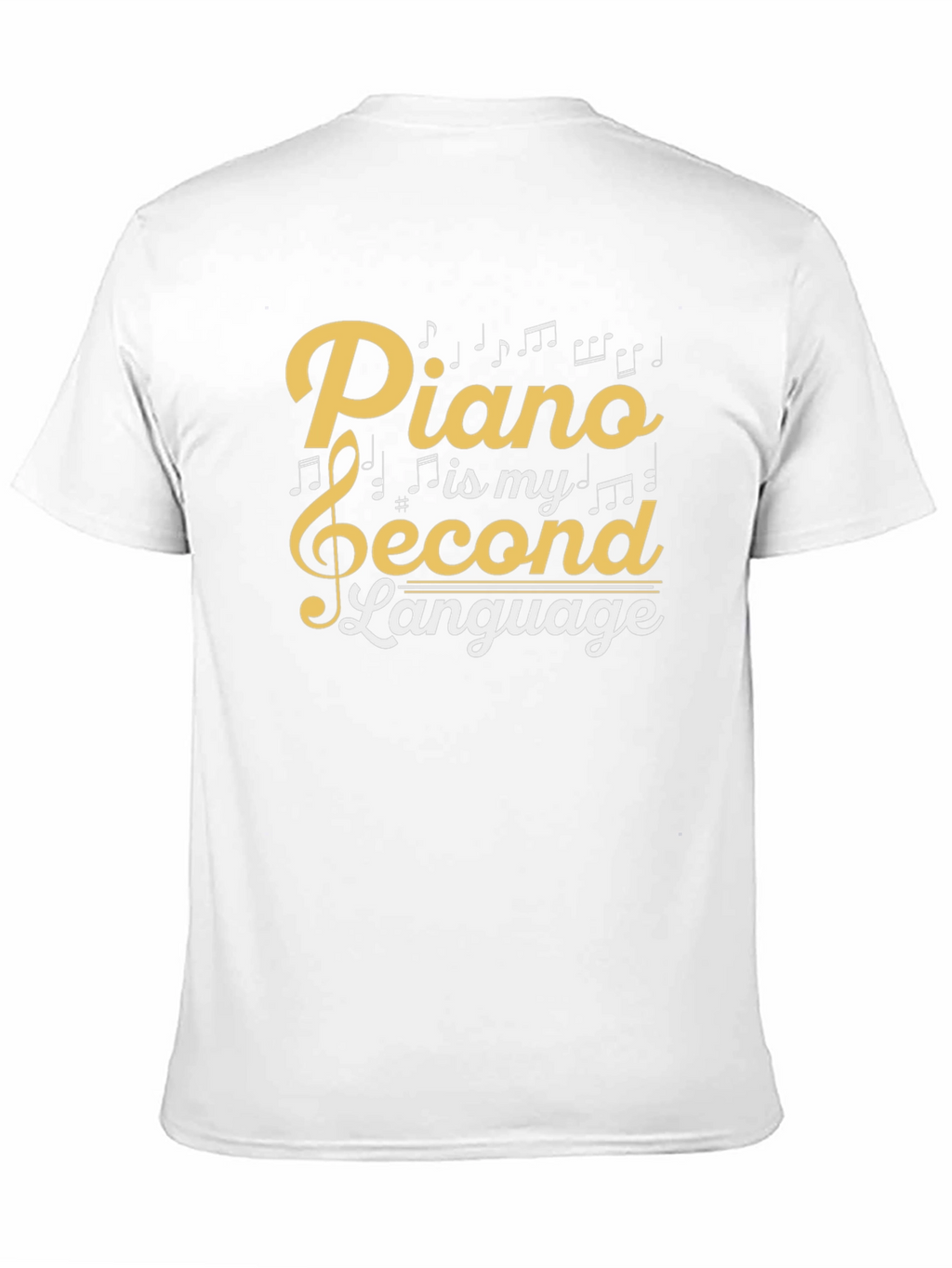 Piano is My Second Language Graphic Tee