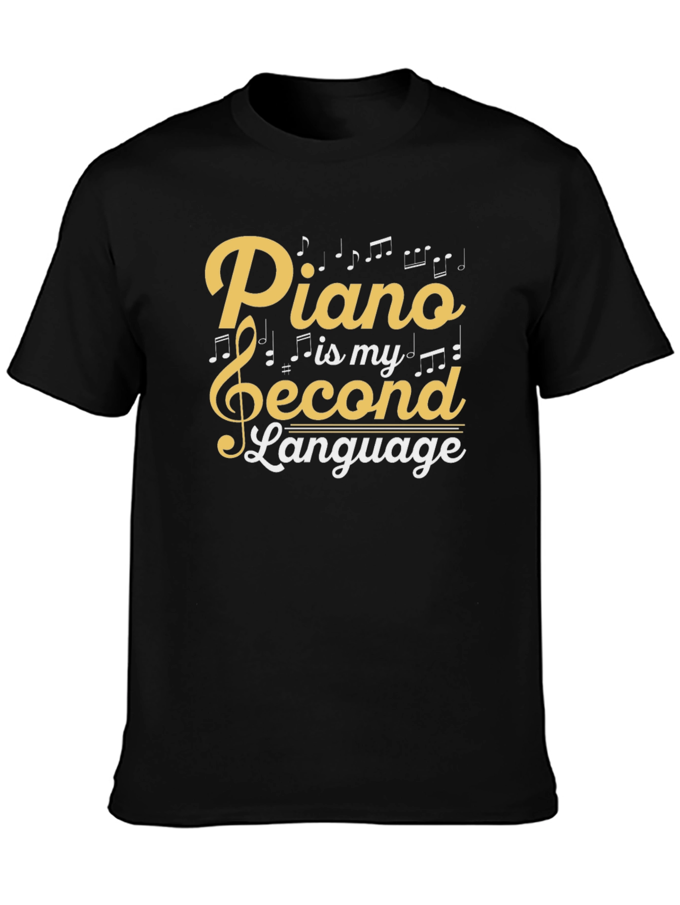 Piano is My Second Language Graphic Tee