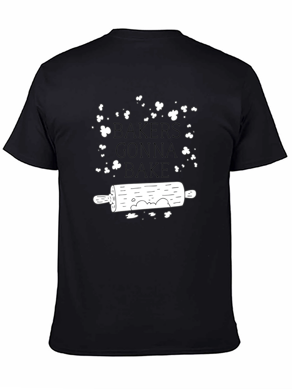 Bakers Gonna Bake T-Shirt - Rolling Pin Graphic Tee