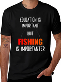 Funny Fishing T-Shirt - Education is Important