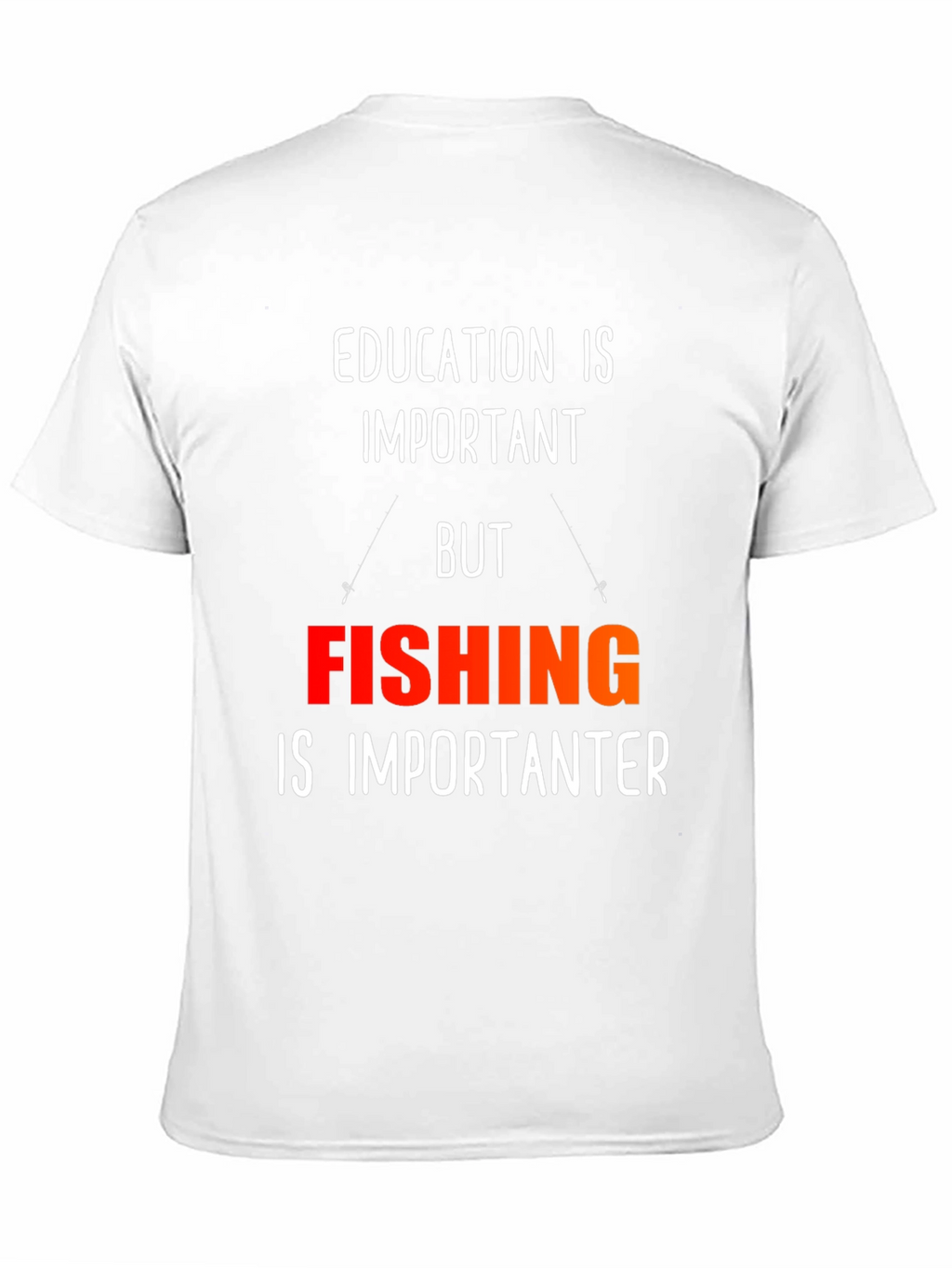 Funny Fishing T-Shirt - Education is Important