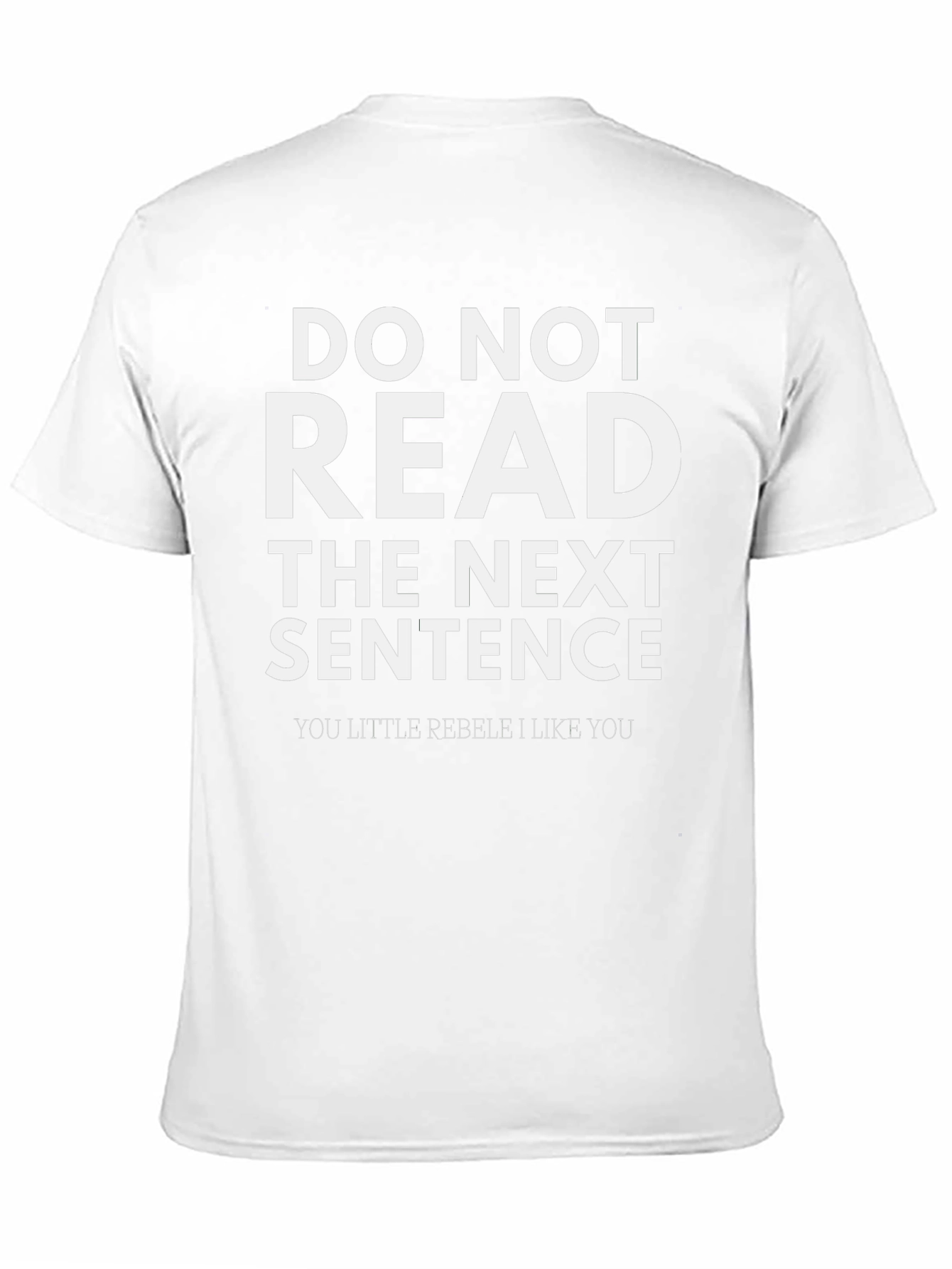 Funny DO NOT READ Novelty T-Shirt