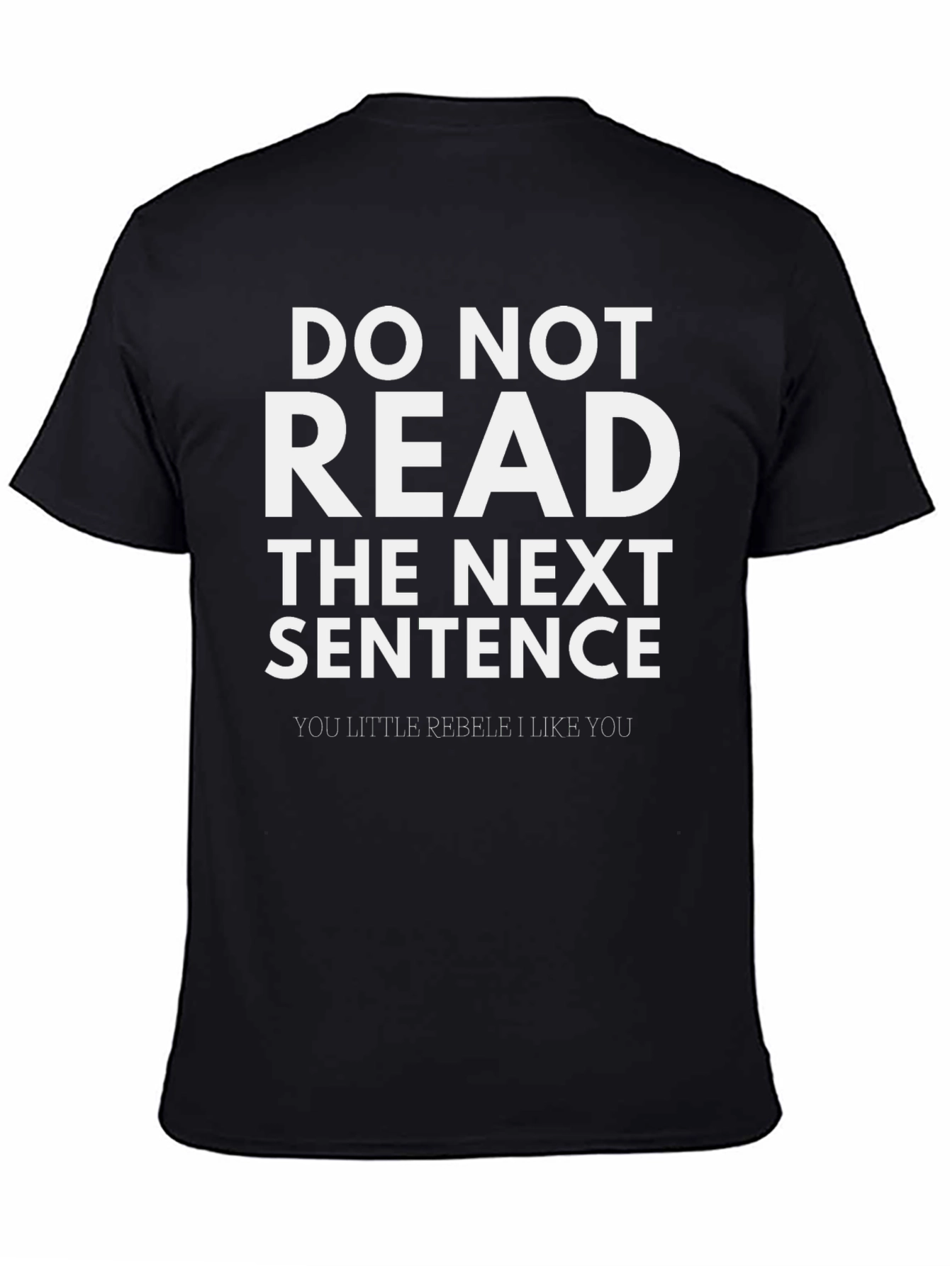 Funny DO NOT READ Novelty T-Shirt