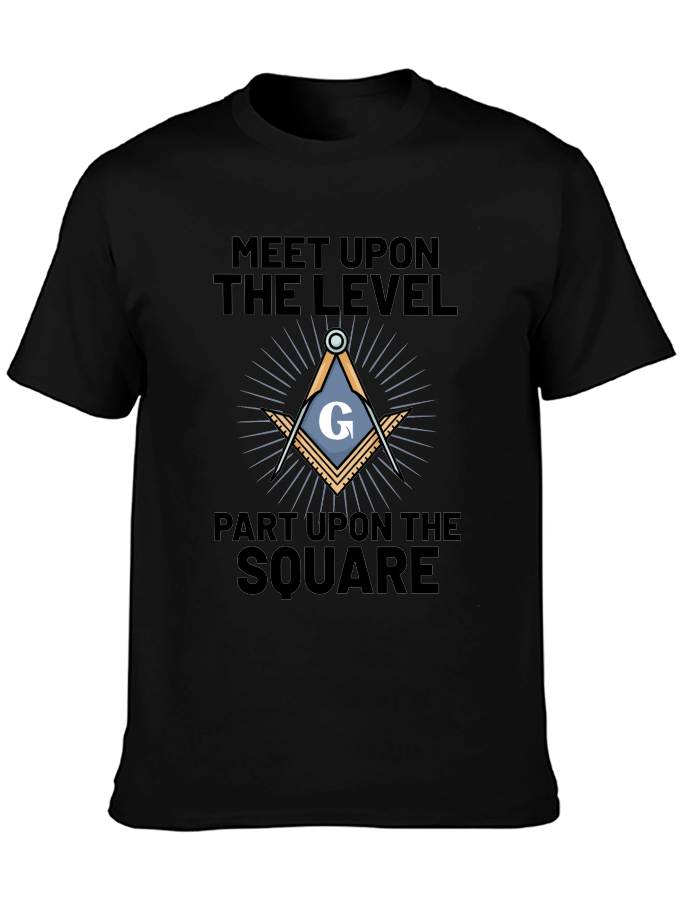 Freemason Meet Upon the Level Black T-Shirt