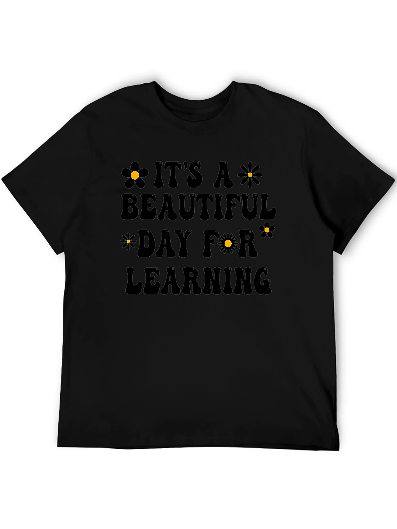 Its a Beautiful Day for Learning T-Shirt