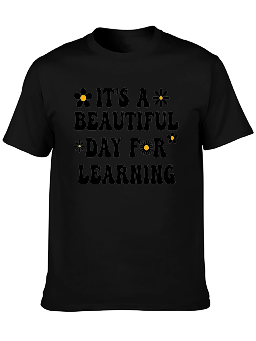 Its a Beautiful Day for Learning T-Shirt
