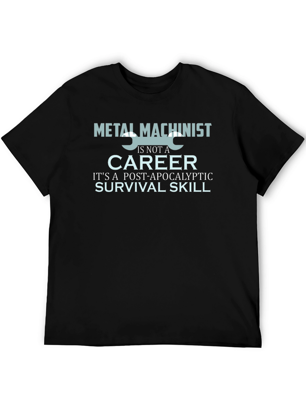 Metal Machinist Survival Skill Graphic T-Shirt