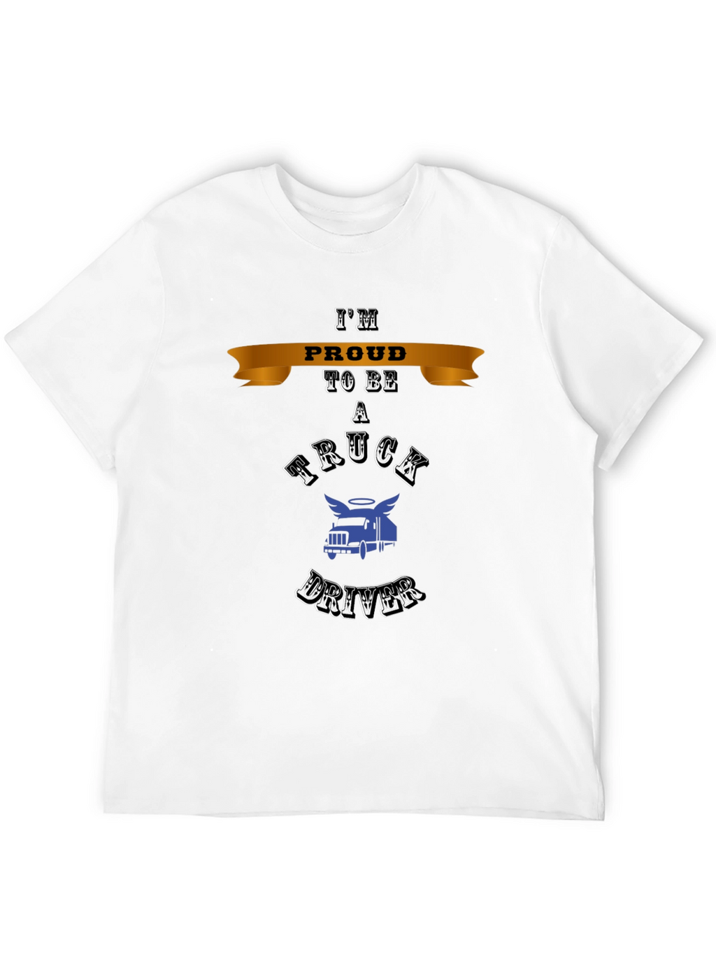 Proud Truck Driver T-Shirt - Classic Design