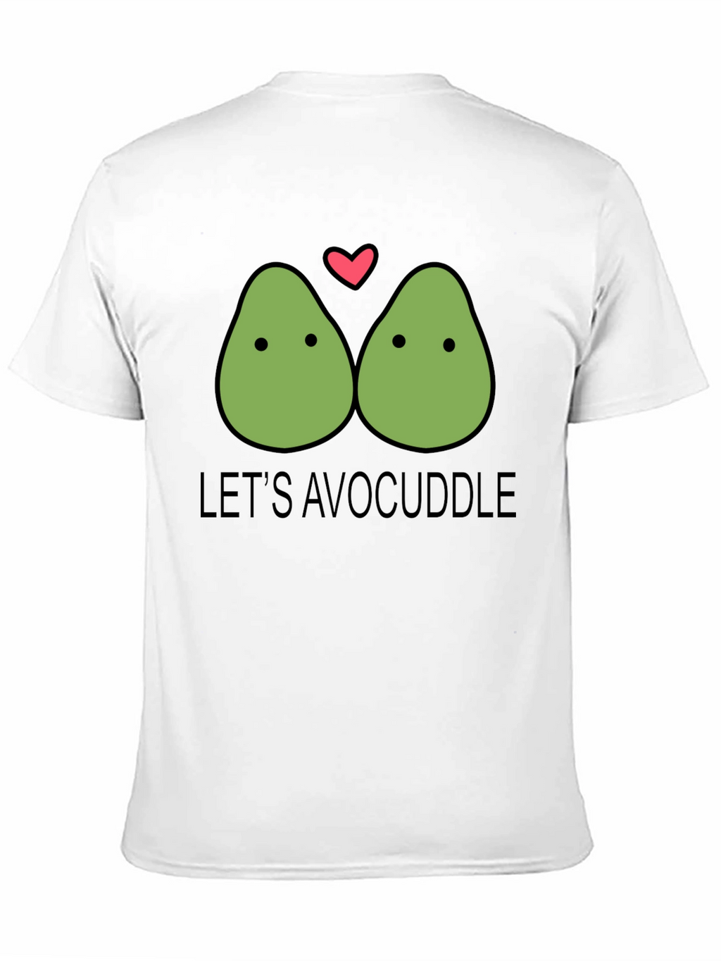Lets Avocuddle Funny Graphic Tee