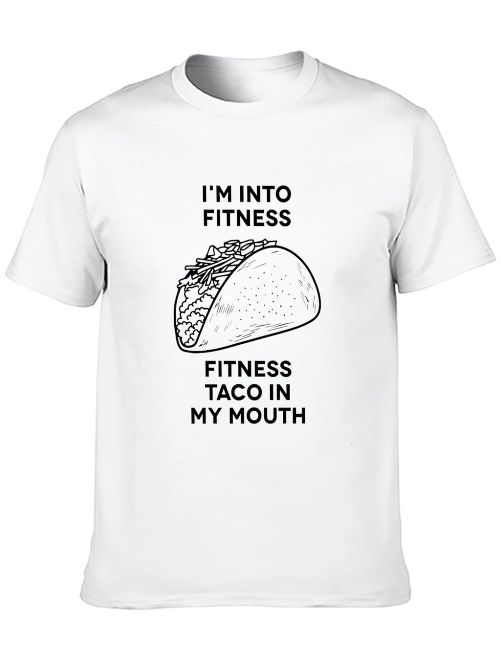Fitness Taco T-Shirt: Funny Foodie Workout Tee