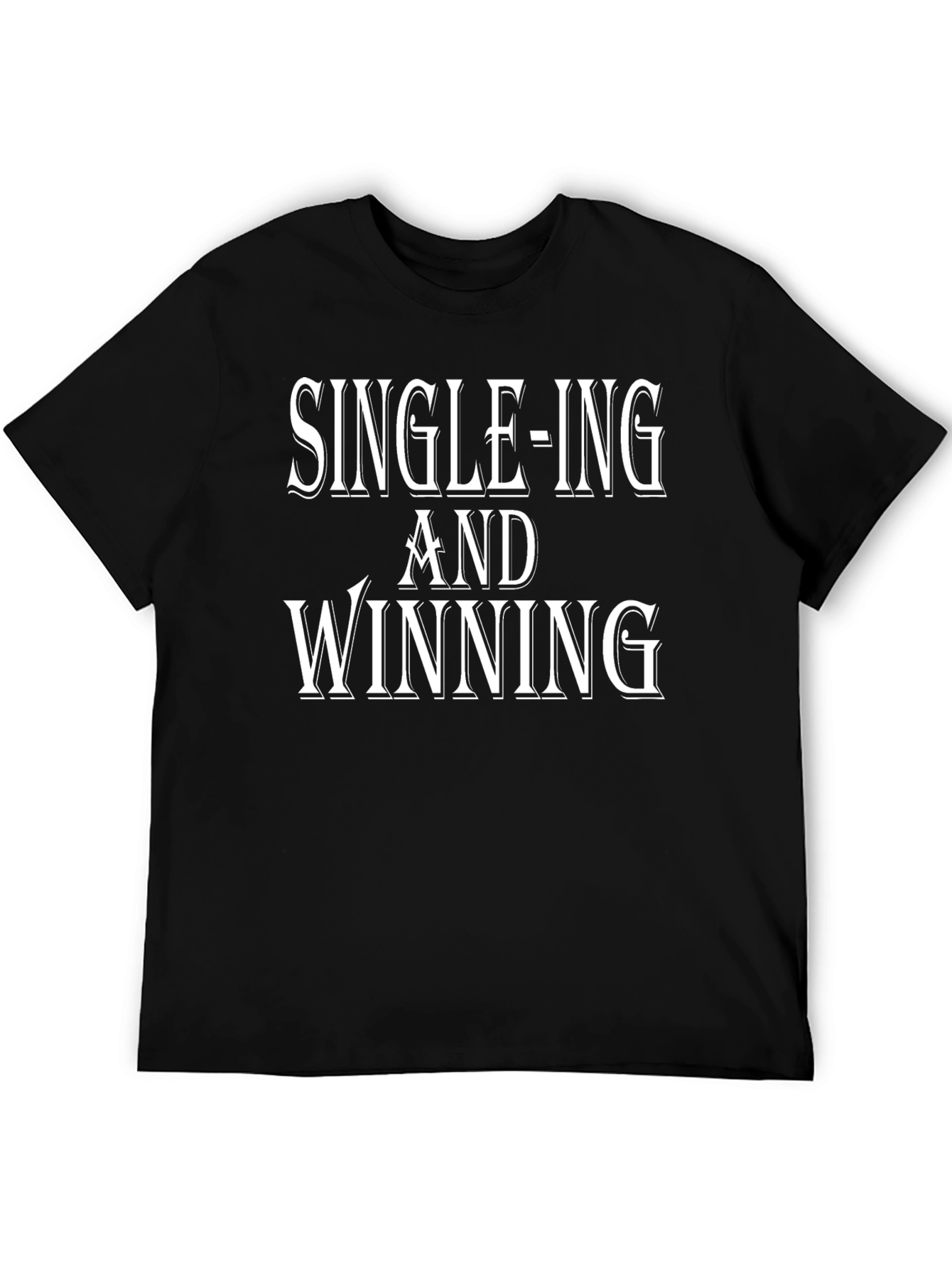 Single-ing and Winning Black Graphic T-Shirt