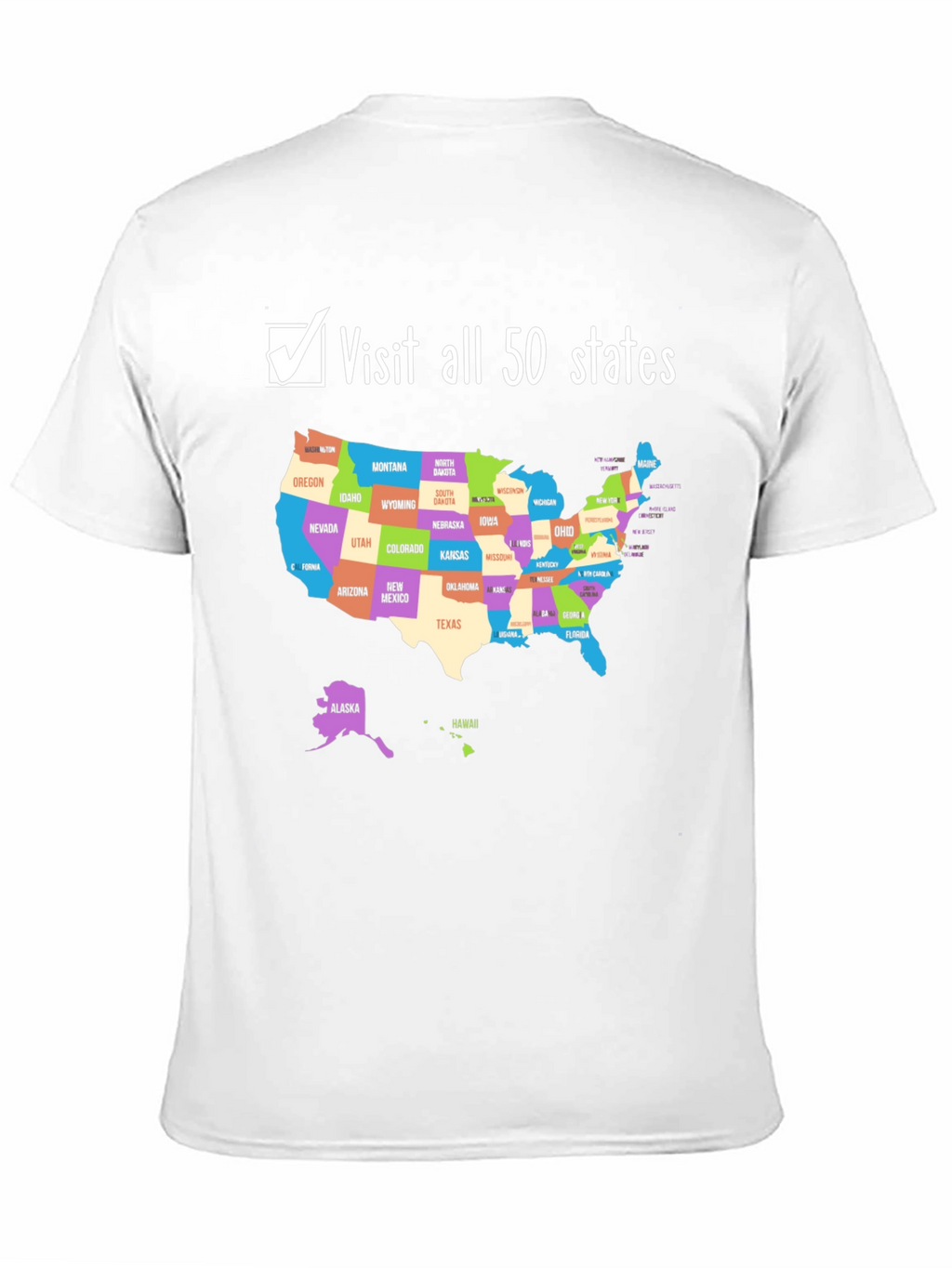 Visit All 50 States T-Shirt - USA Travel Goals