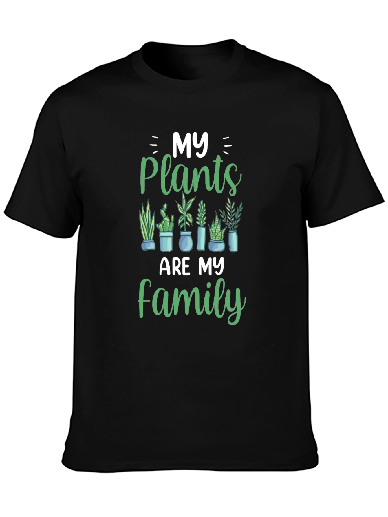 My Plants Are My Family T-Shirt