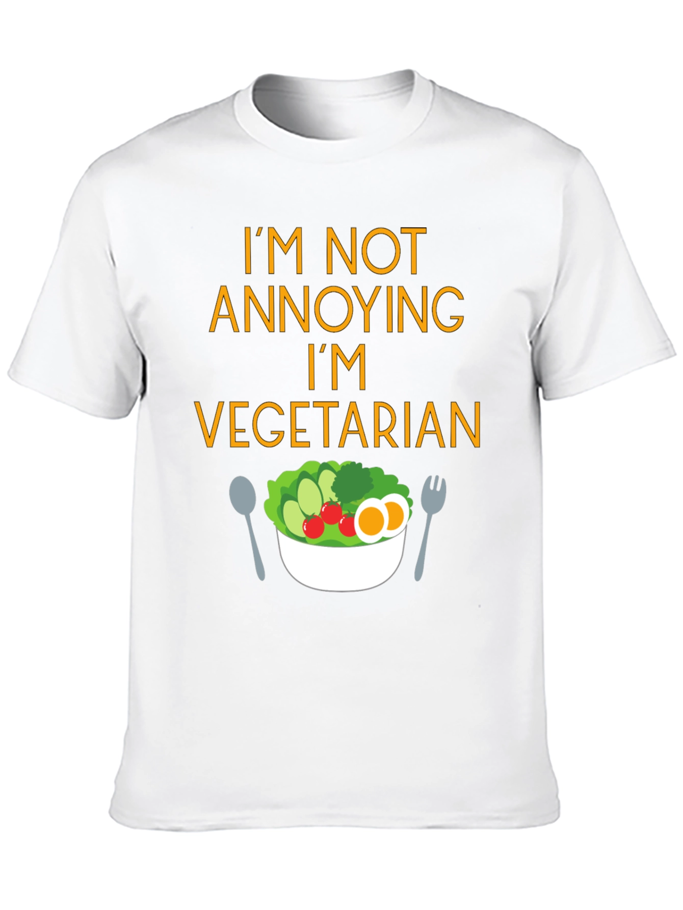 Funny Vegetarian T-Shirt - Im Not Annoying