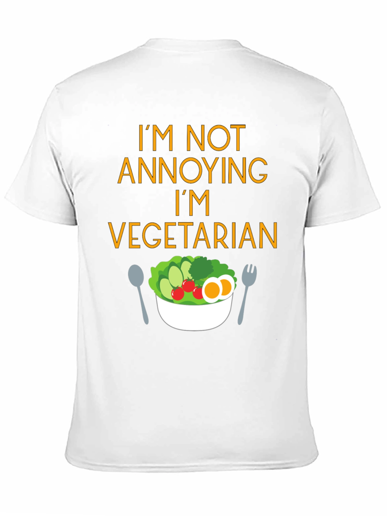 Funny Vegetarian T-Shirt - Im Not Annoying