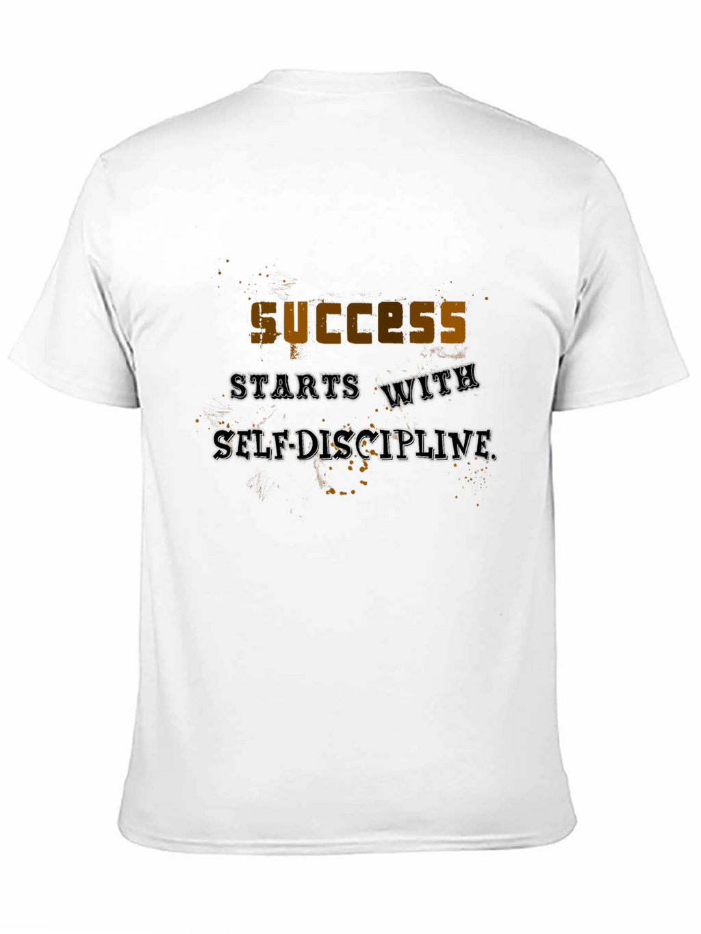 Success Starts With Self Discipline Graphic T-Shirt