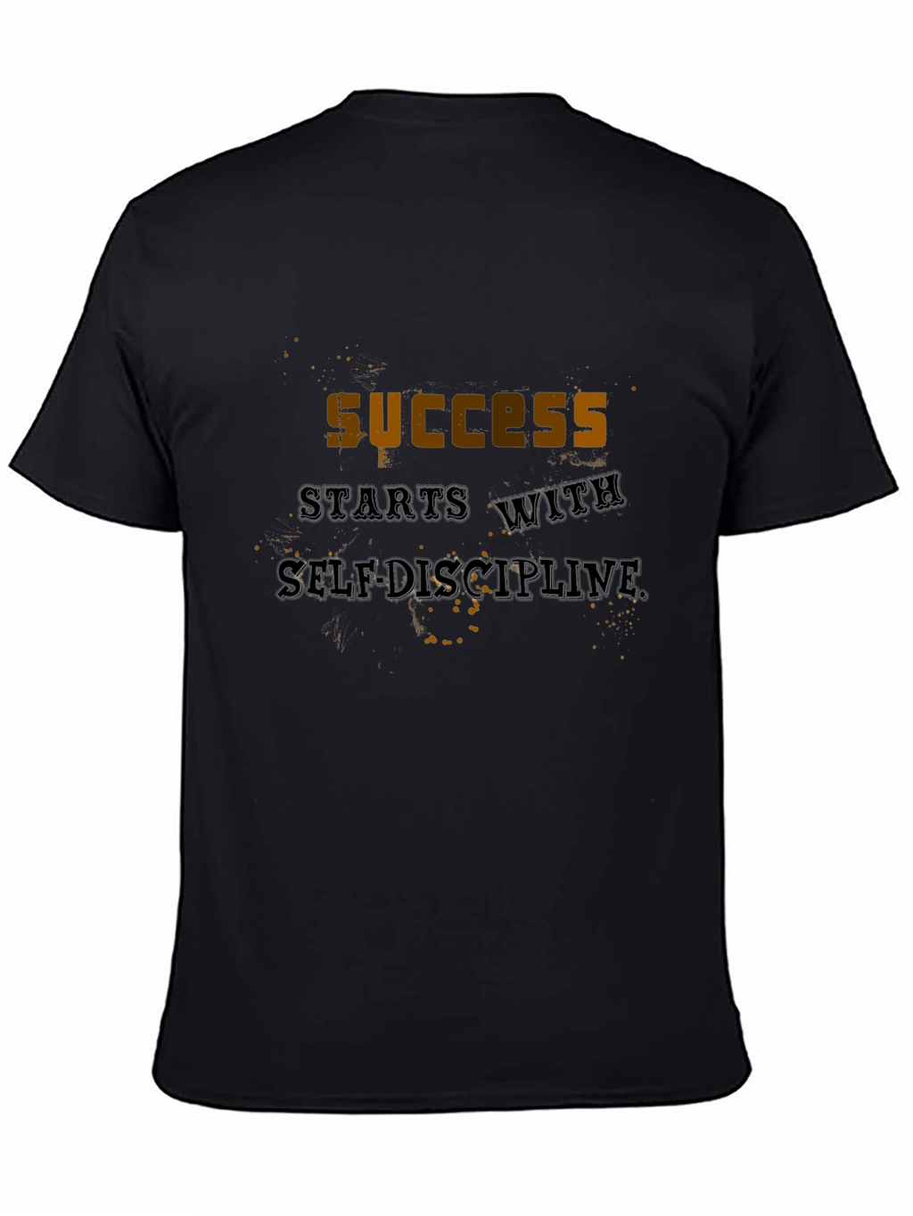 Success Starts With Self Discipline Graphic T-Shirt