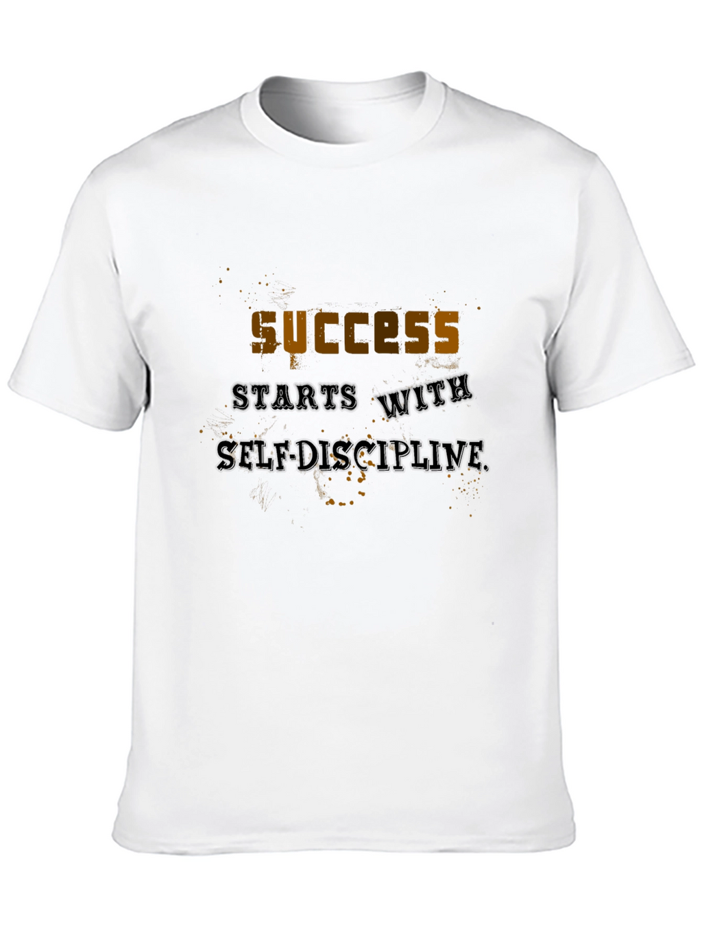 Success Starts With Self Discipline Graphic T-Shirt