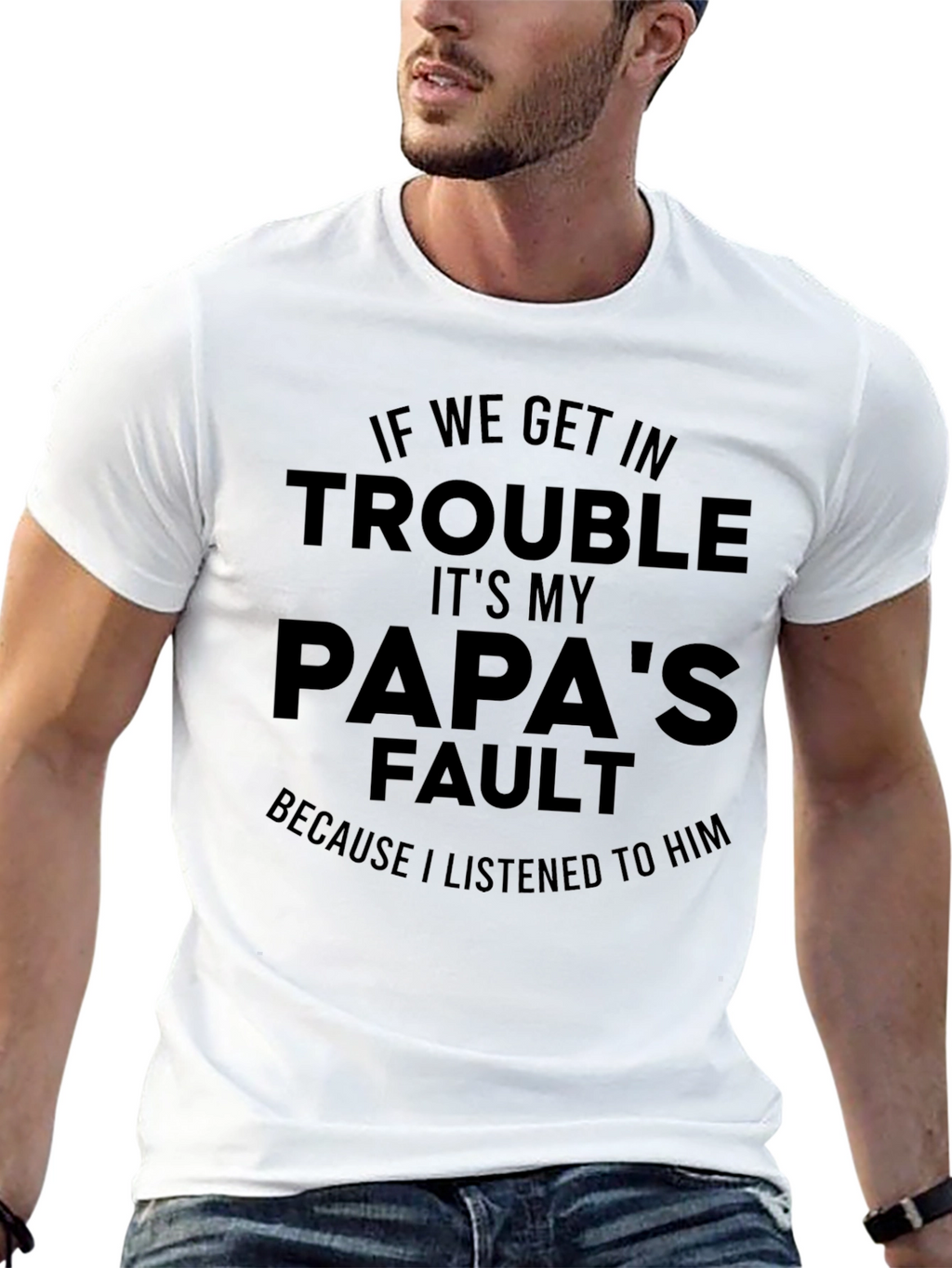 Papas Fault T-Shirt - Funny Dad Gift