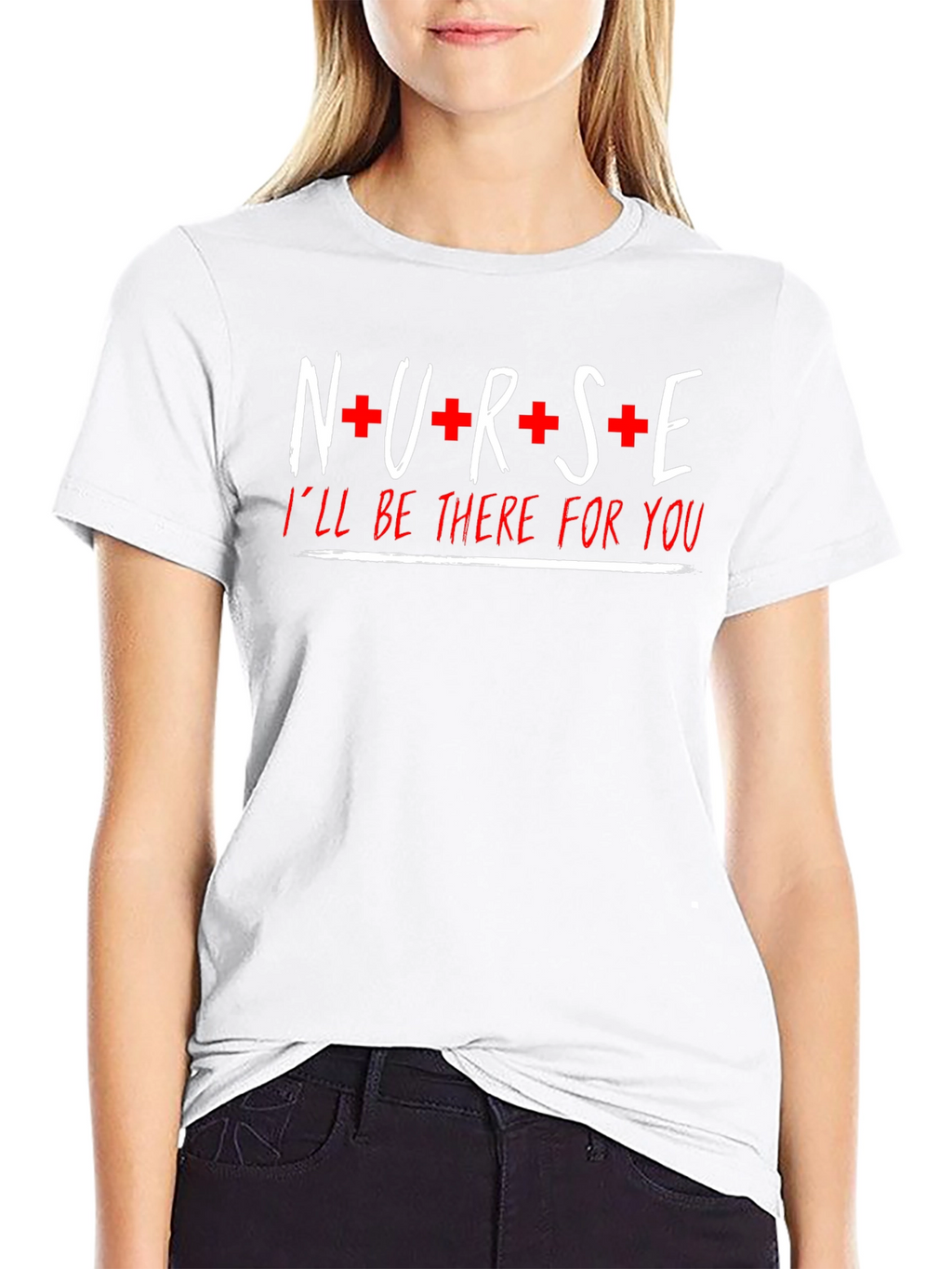 Nurse Ill Be There For You Graphic T-Shirt