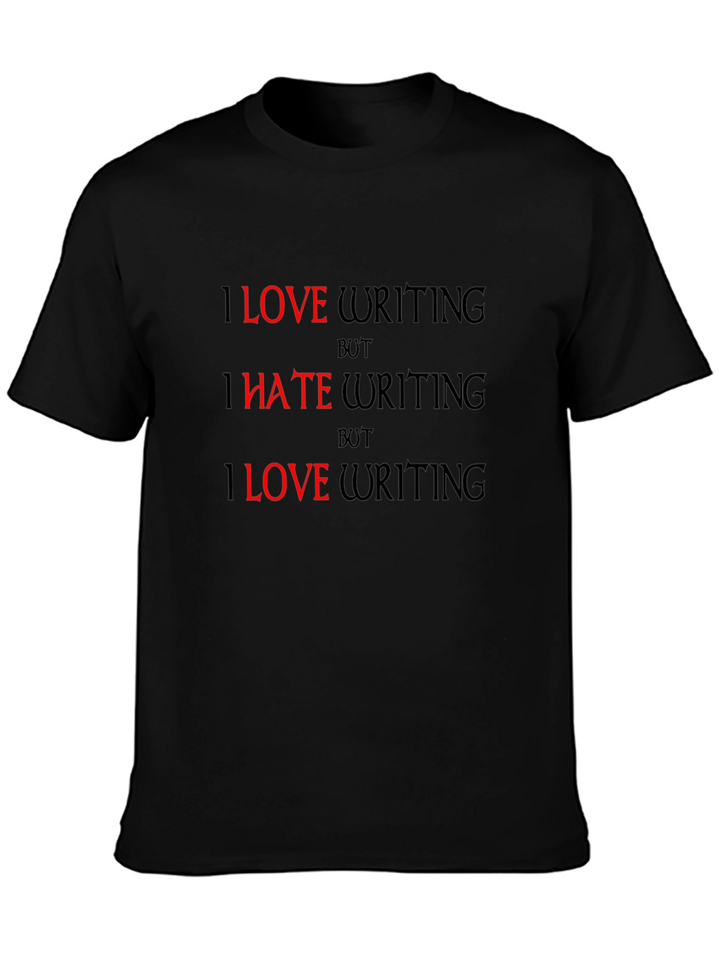 Love/Hate Writing Graphic T-Shirt - Black