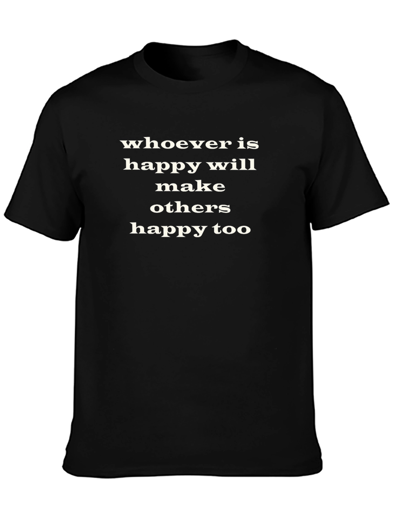 Happy Makes Happy T-Shirt - Black Cotton Tee