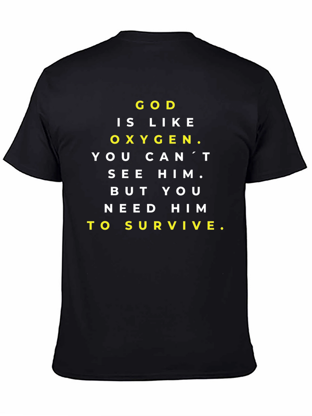 God is Like Oxygen Black Graphic T-Shirt