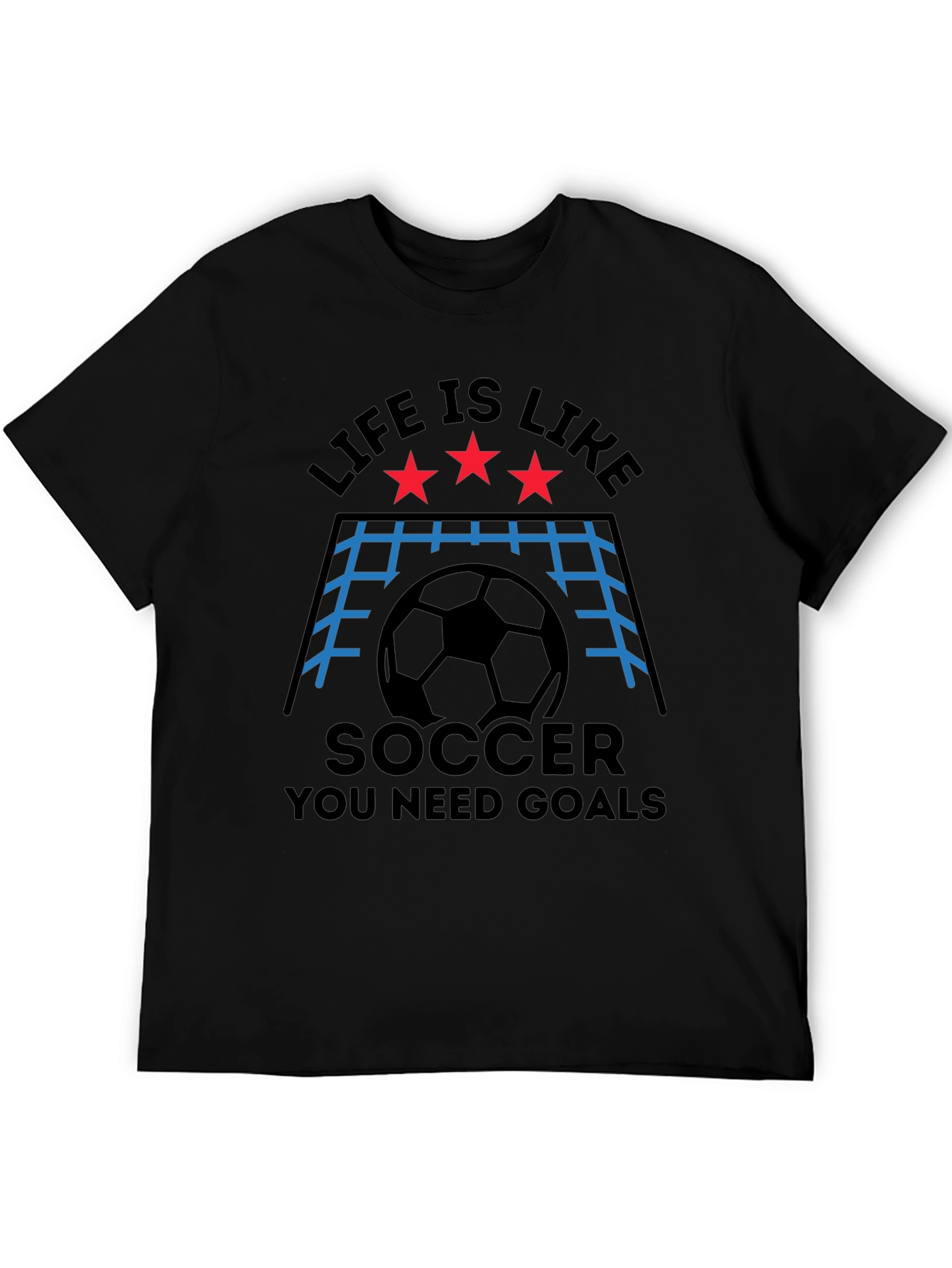 Life Is Like Soccer T-Shirt