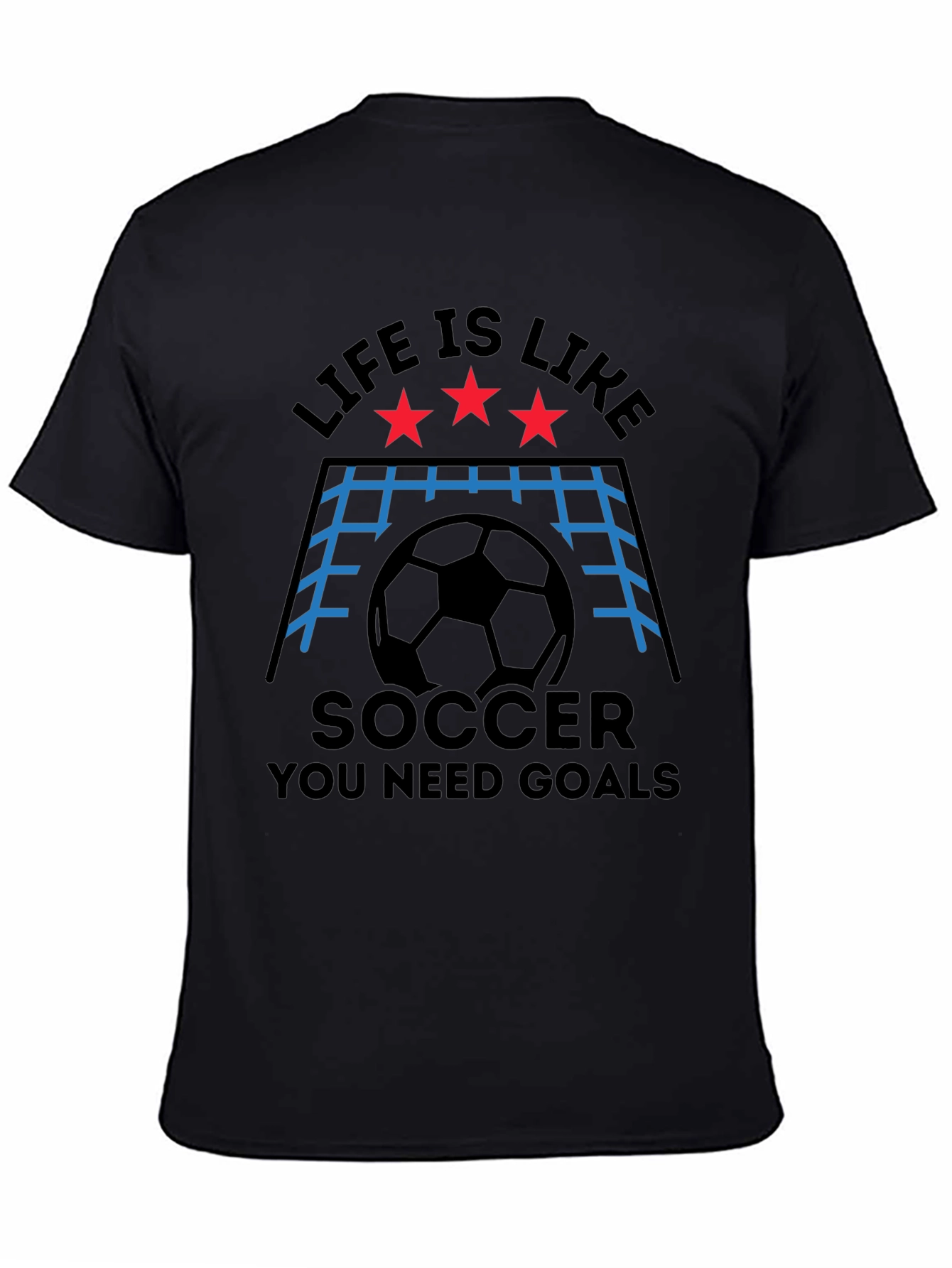Life Is Like Soccer T-Shirt