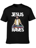Jesus Raves T-Shirt - DJ Jesus Graphic Tee