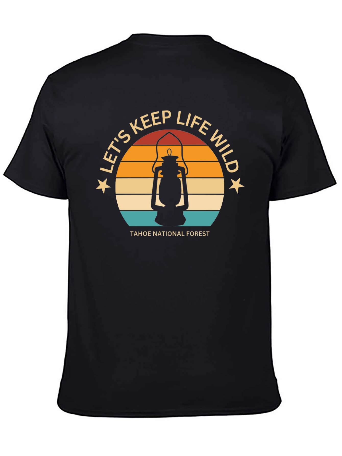 Tahoe National Forest Lets Keep Life Wild T-Shirt