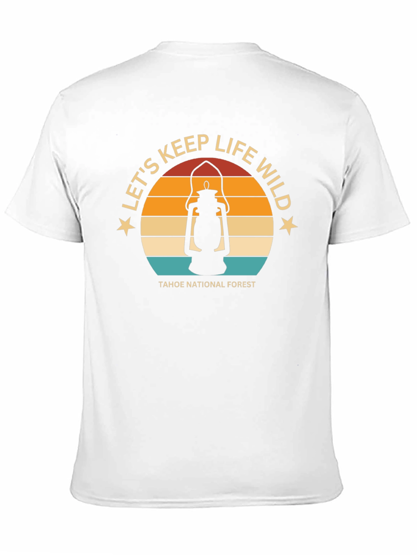 Tahoe National Forest Lets Keep Life Wild T-Shirt