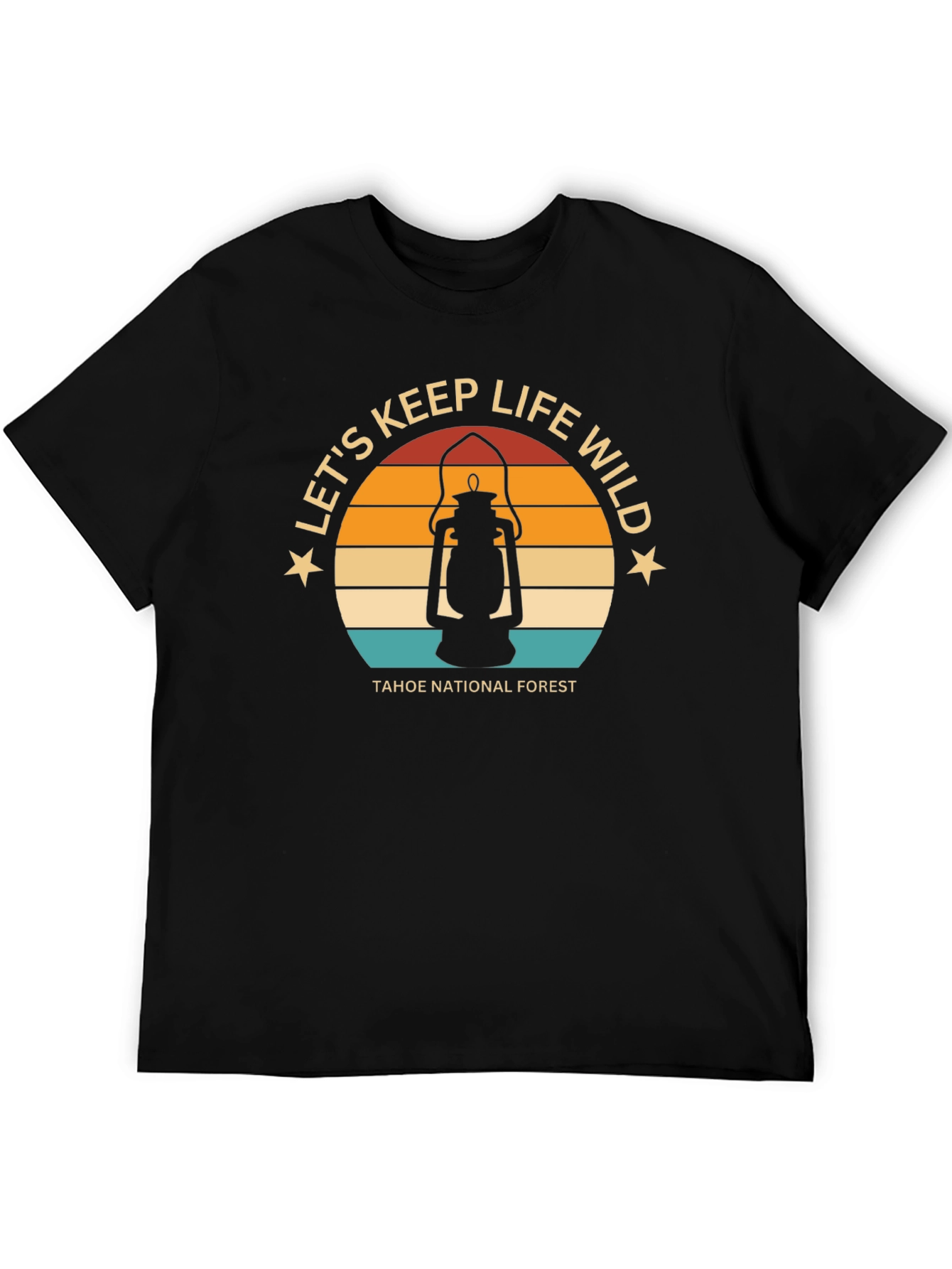 Tahoe National Forest Lets Keep Life Wild T-Shirt