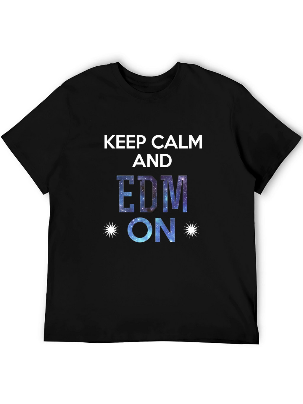 Keep Calm and EDM On Graphic T-Shirt