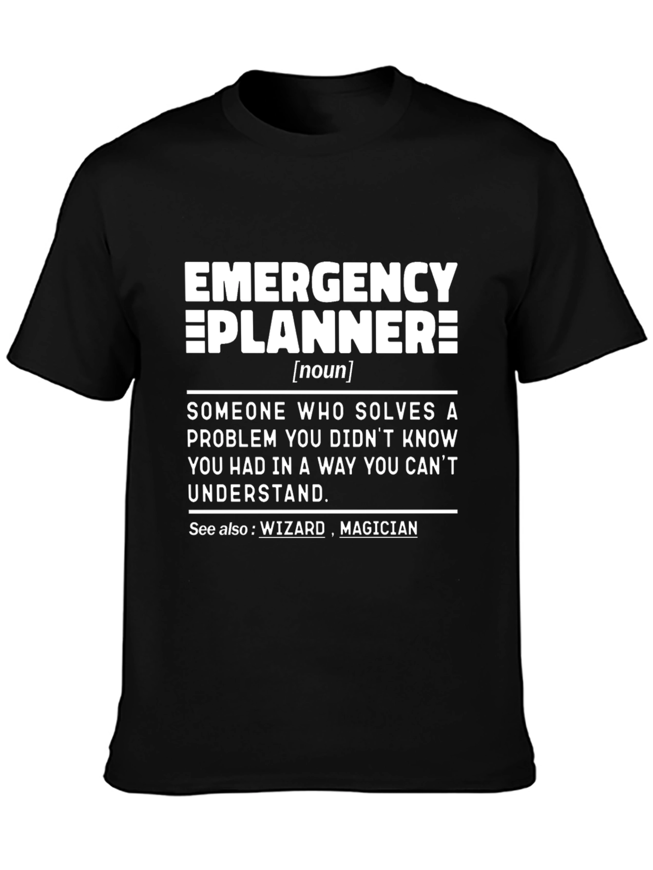 Emergency Planner Definition T-Shirt