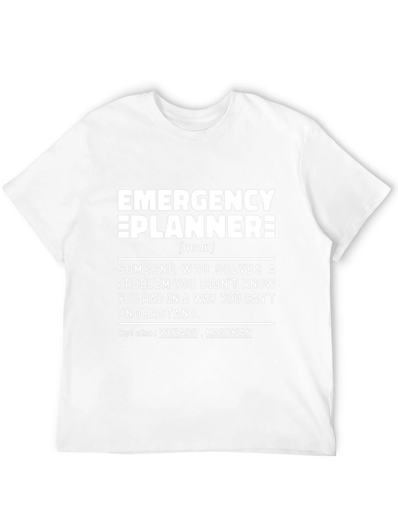 Emergency Planner Definition T-Shirt