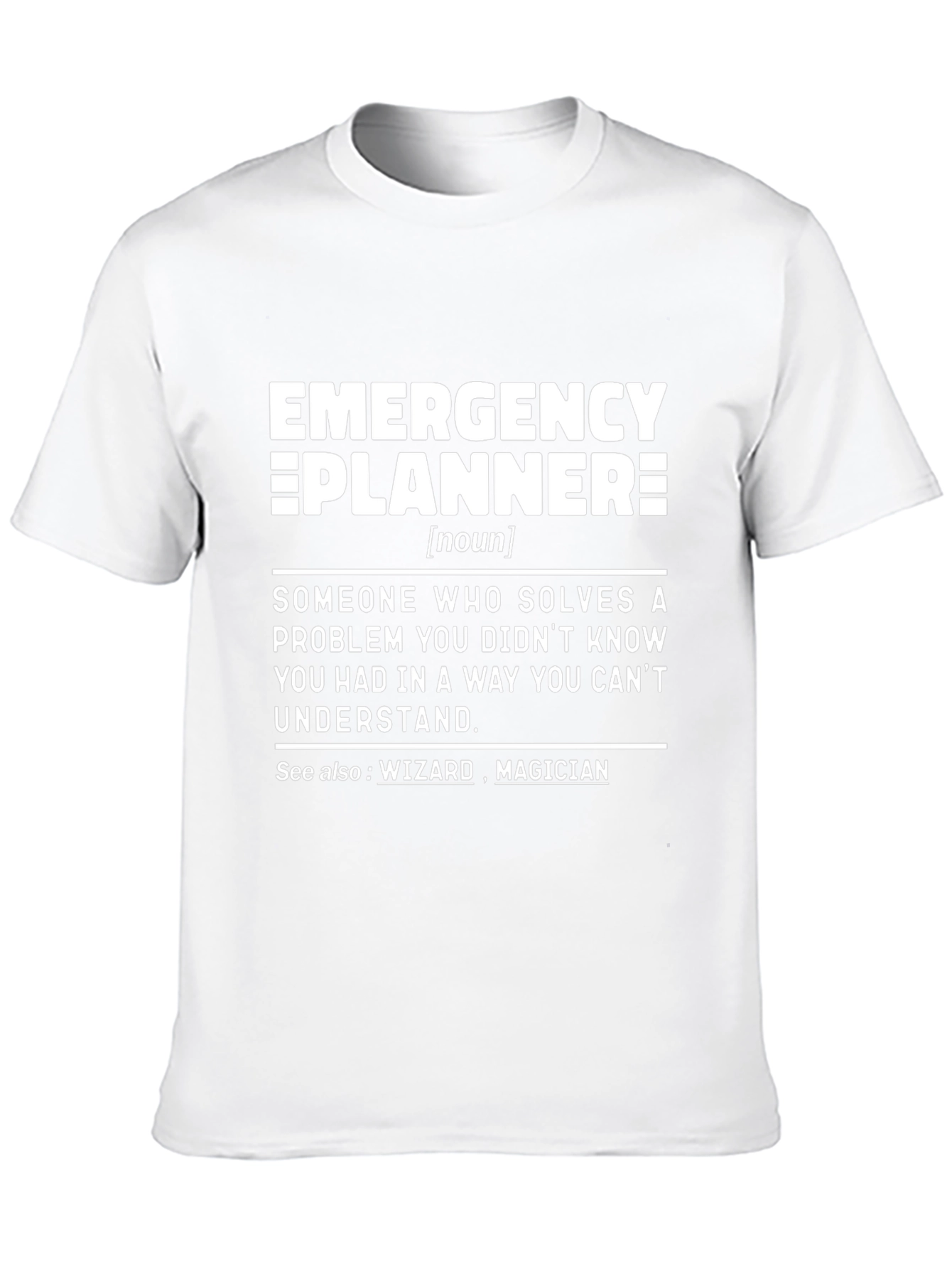 Emergency Planner Definition T-Shirt