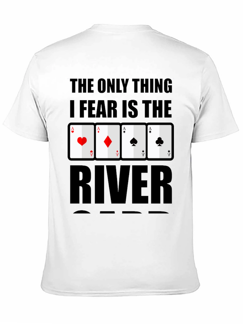 Poker Player T-Shirt - The River