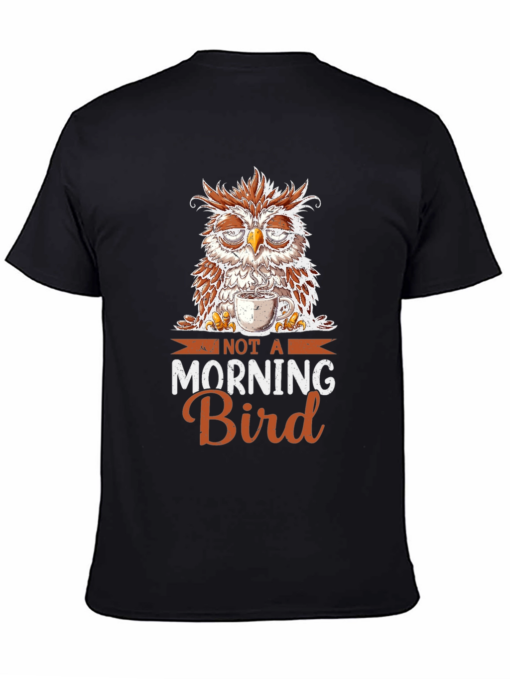 Not a Morning Bird Owl T-Shirt