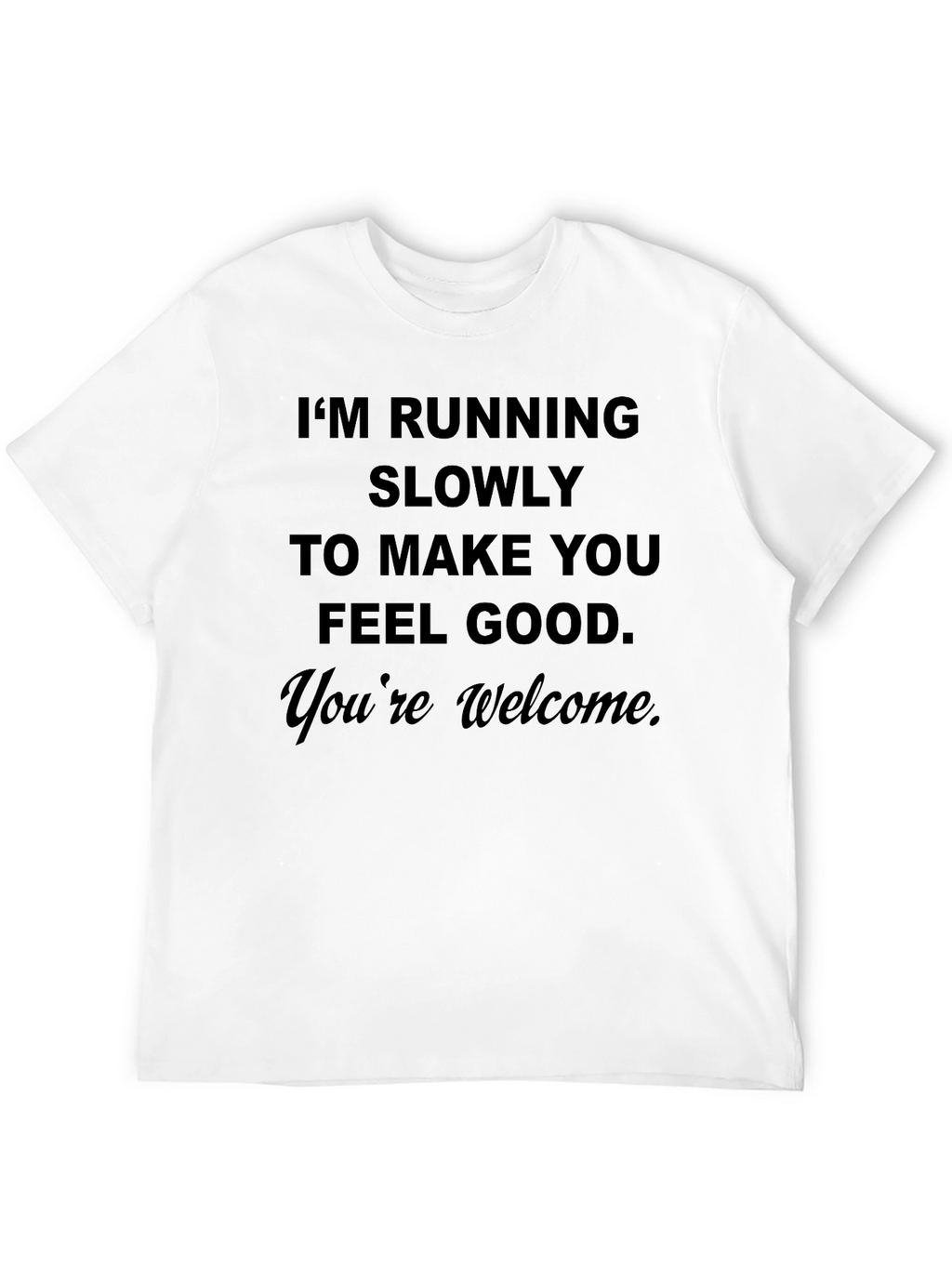 Funny Running Slogan Graphic T-Shirt