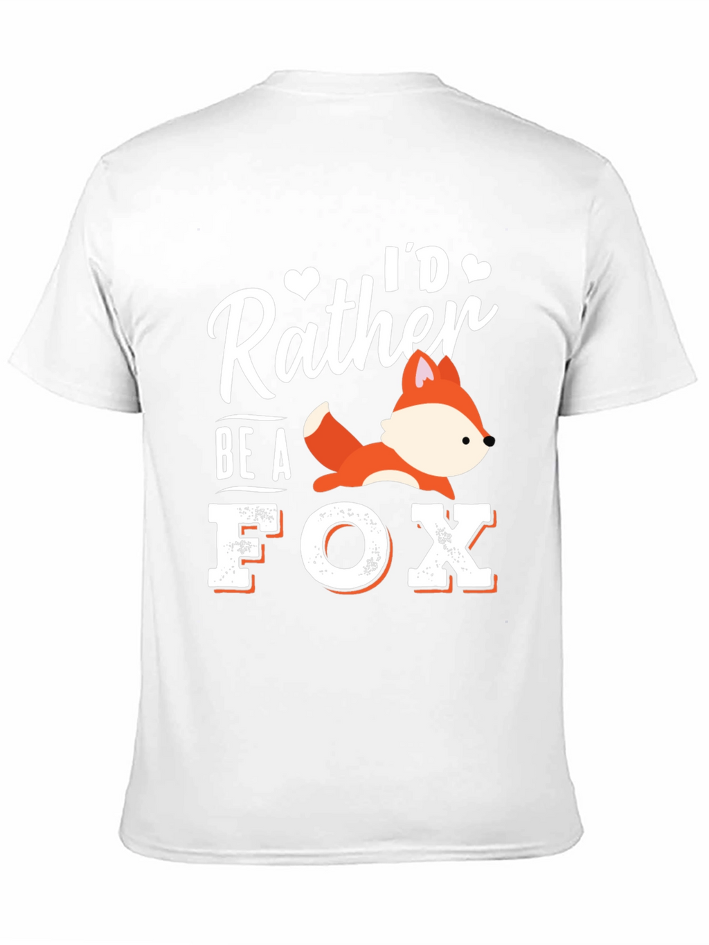 Id Rather Be a Fox Graphic T-Shirt