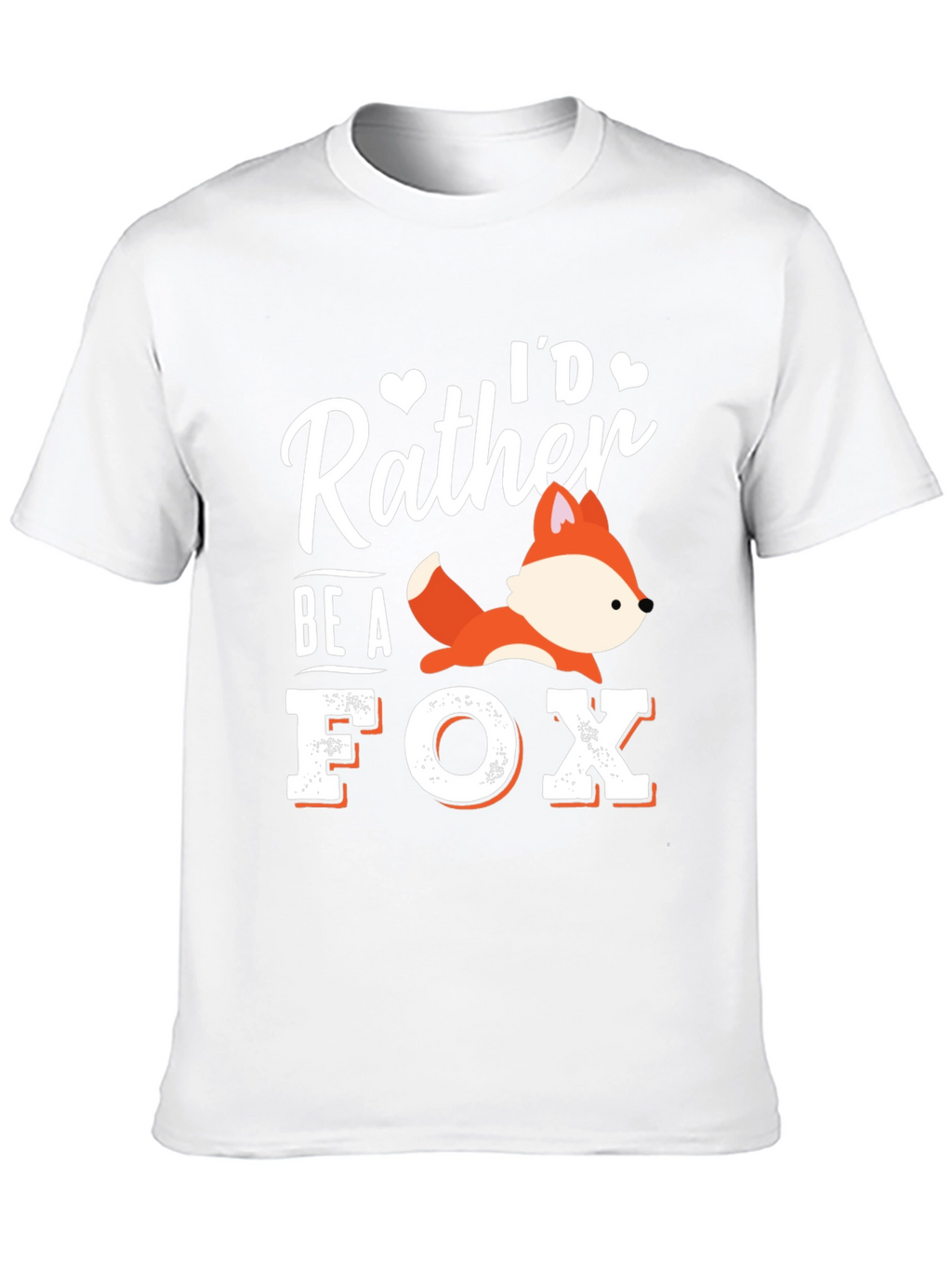 Id Rather Be a Fox Graphic T-Shirt