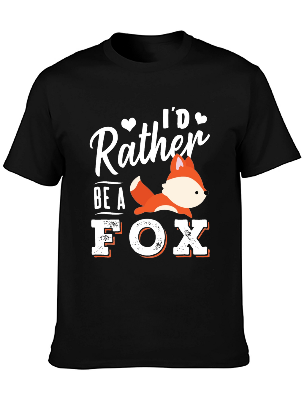 Id Rather Be a Fox Graphic T-Shirt