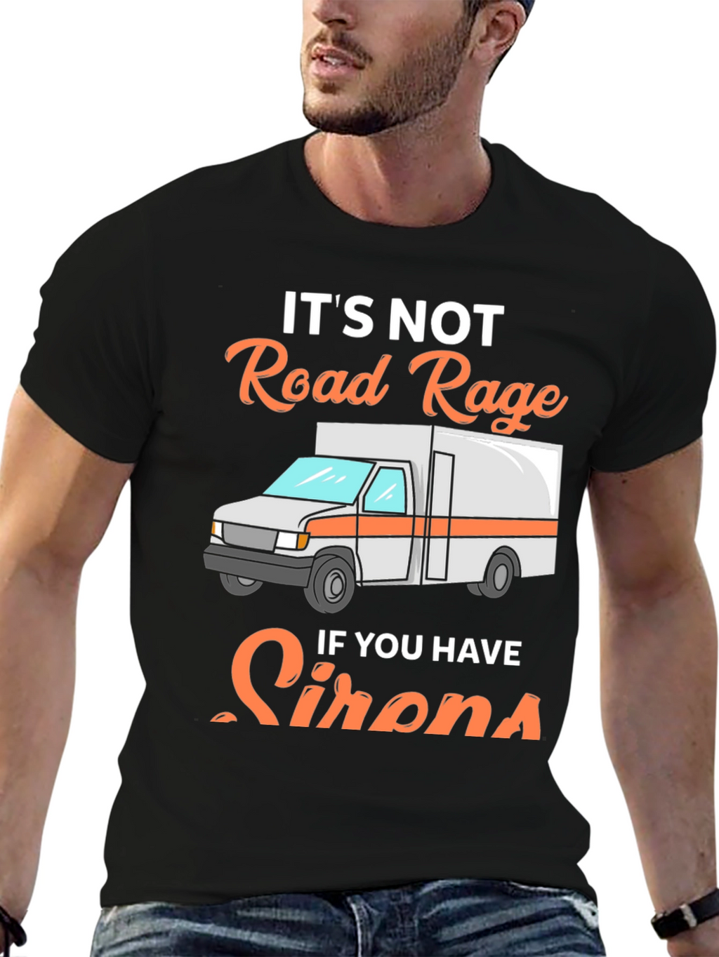 Road Rage Sirens T-Shirt - Funny EMS Tee