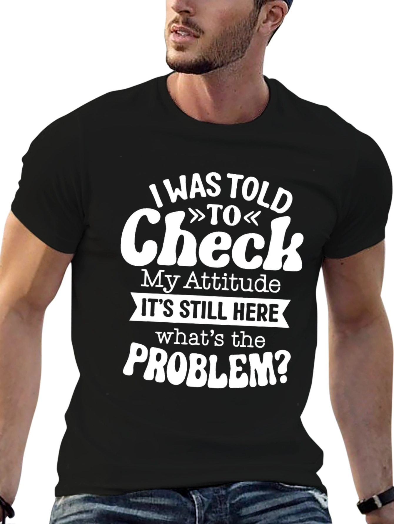 Funny Attitude Check T-Shirt